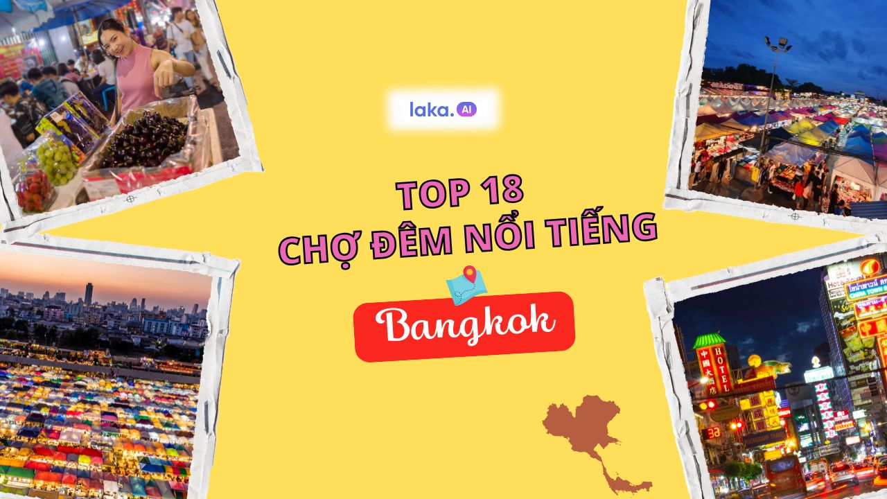 18 chợ đêm bangkok nổi tiếng