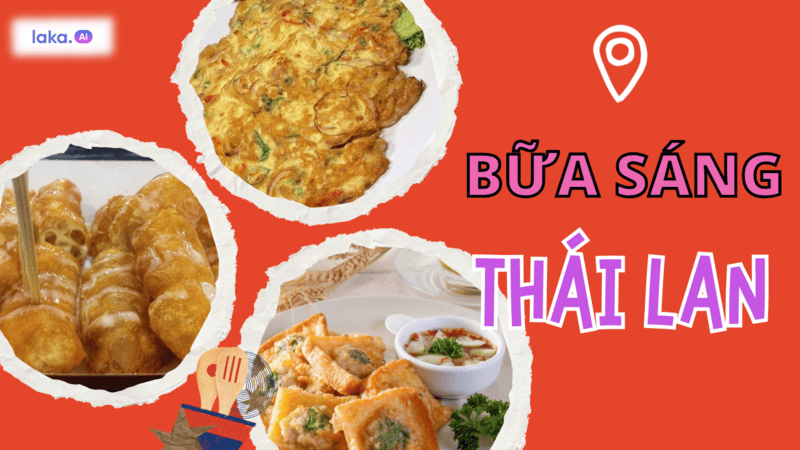 Điểm danh 7 món ngon ở Bangkok ngon, bổ được dùng vào buổi sáng