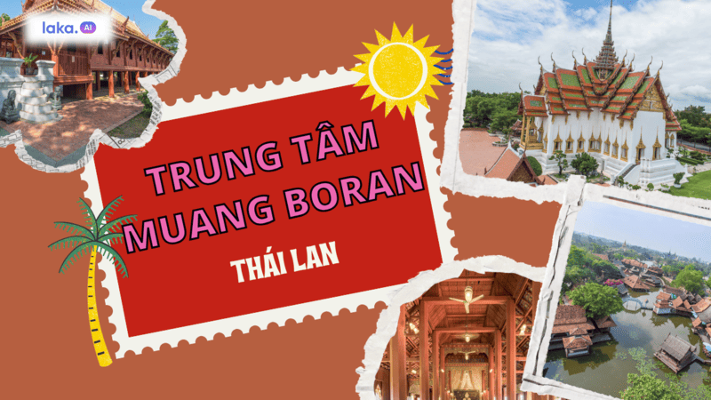 Top 7 công trình mô phỏng ấn tượng tại khu vực trung tâm Muang Boran