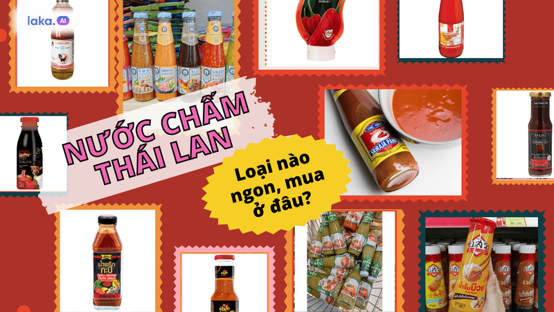 Đi Thái Lan nên mua gì? TOP 12 nước chấm Thái Lan vạn người mê