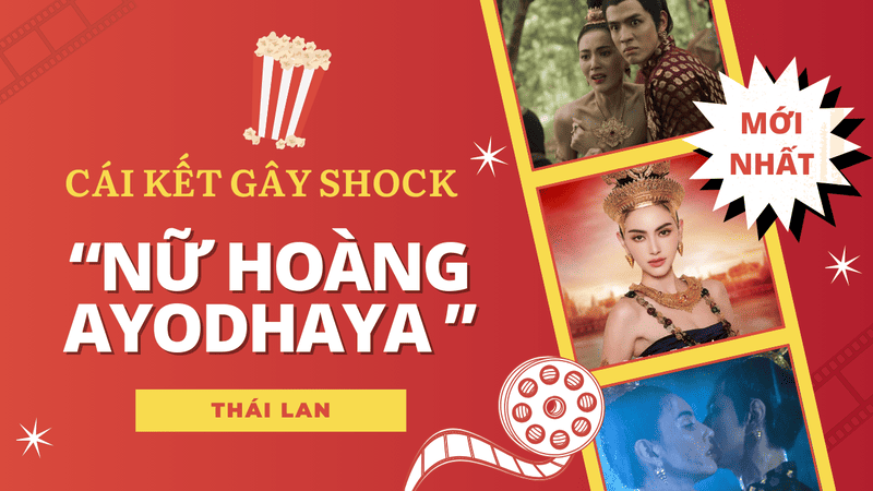 Tóm tắt nội dung và hé lộ cái kết gây sốc phim Nữ Hoàng Ayodhaya