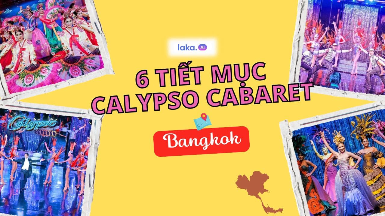 Khám phá top 6 tiết mục “signature” nổi bật nhất của Calypso Cabaret
