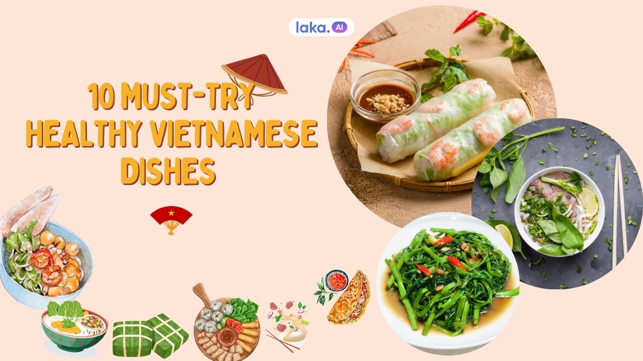 10 Must-Try Healthy Vietnamese Foods