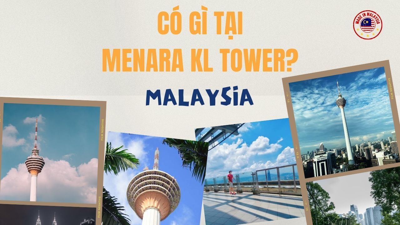 Bật mí 6 trải nghiệm thú vị chỉ có ở tháp truyền hình Kuala Lumpur