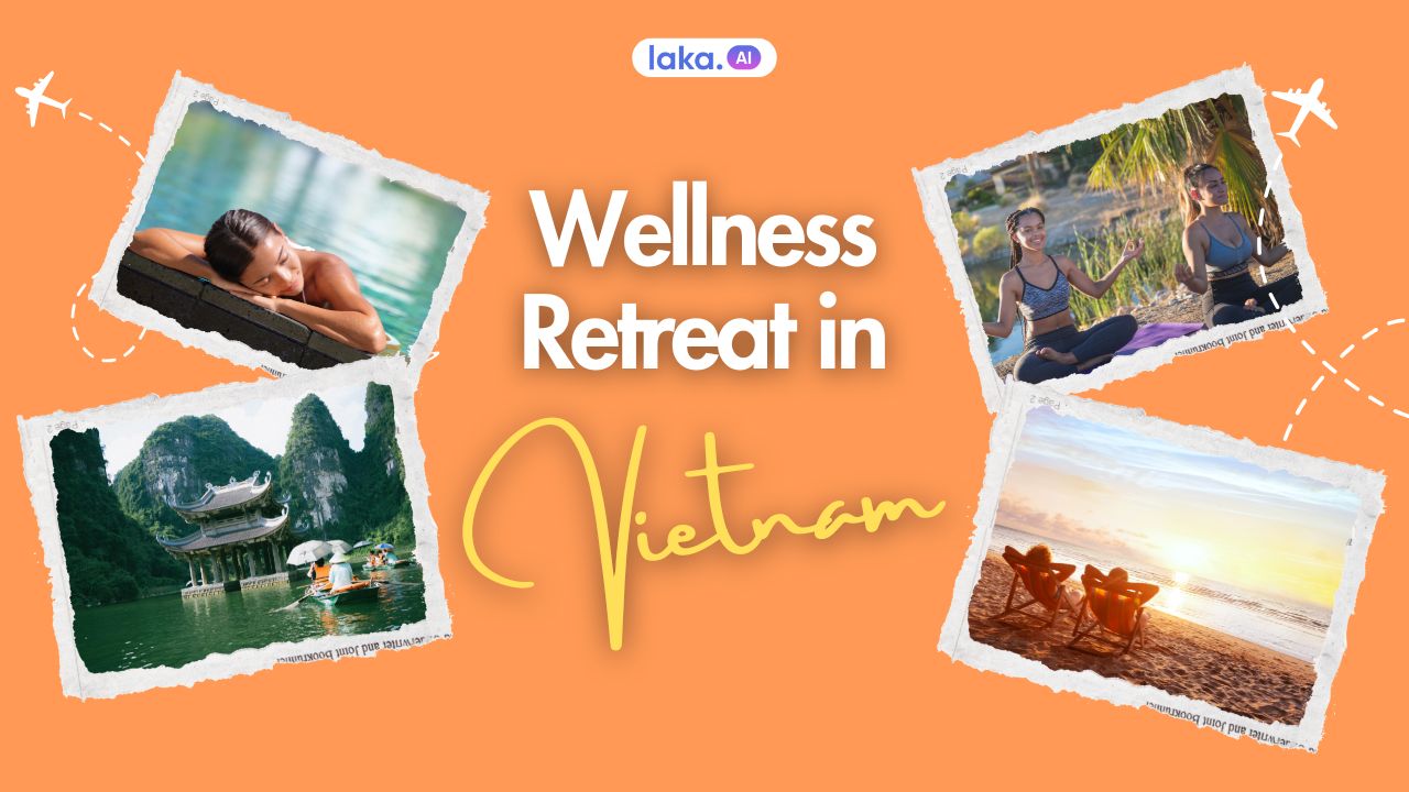 Ultimate Guide to Wellness Retreat Vietnam: Top Tips, Destinations & Experiences