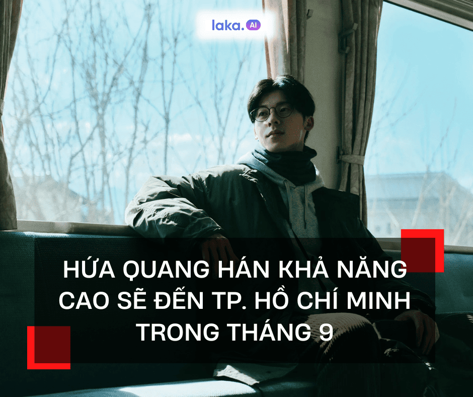 Hứa Quang Hán – “Chồng quốc dân” rục rịch về Việt Nam tháng 9/2025 để quảng bá phim mới?