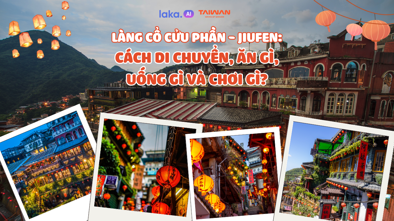 làng cổ cửu phần đài loan